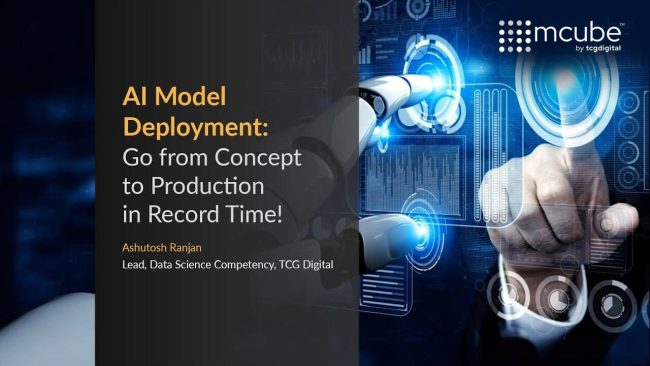 <span class="n-head">From Idea to Impact: Deploy AI Models Instantly-Without Writing Code </span>Go from data exploration to production deployment in minutes. mcube™ enables frictionless MLOps with low-code AI, versioning, and API-ready workflows-maximizing model velocity