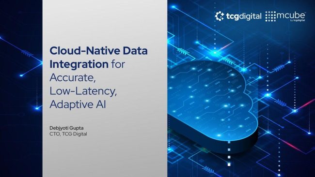<span class="n-head">Cloud-Native Data Integration for Accurate, Low-Latency, Adaptive AI </span>mcube™ 5.2 enables accurate, low-latency AI through cloud-native data integration. Debjyoti Gupta, CTO, and Andreas Diggelmann, Chief Product Officer at TCG Digital, discuss powering adaptive, agent-driven intelligence.